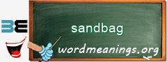 WordMeaning blackboard for sandbag